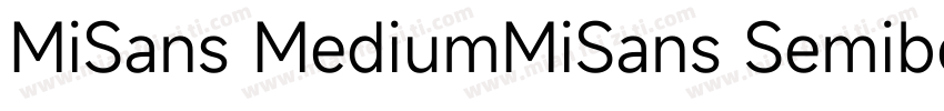 MiSans MediumMiSans Semibold字体转换